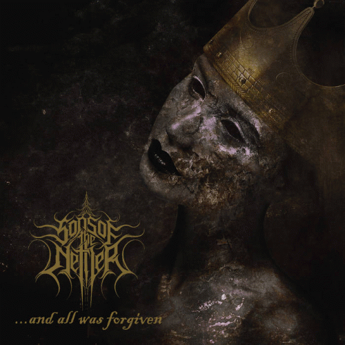 Sons Of The Nether : And All Was Forgiven